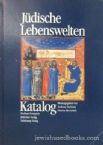 Judische Lebenswelten Katalog (German)